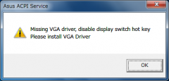 ASUS ACPI Driver: Missing VGA Driver